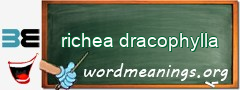 WordMeaning blackboard for richea dracophylla